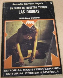 UN SIGNO DE NUESTRO TIEMPO LAS DROGAS